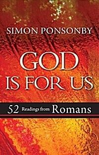 God is For Us : 52 readings from Romans (Paperback, New ed)
