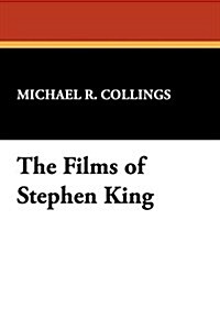 The Films of Stephen King (Paperback)