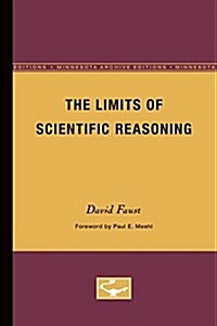 The Limits of Scientific Reasoning (Paperback)