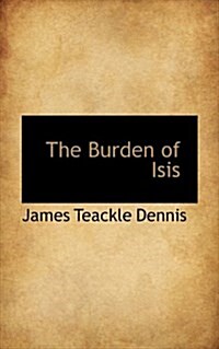 The Burden of Isis (Paperback)