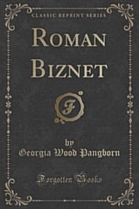 Roman Biznet (Classic Reprint) (Paperback)