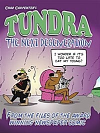 Tundra: The Next Degeneration (Paperback)