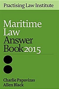 Maritime Law Answer Book 2015 (Paperback)