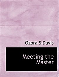Meeting the Master (Paperback)
