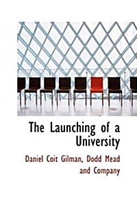 The Launching of a University (Paperback)