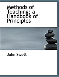 Methods of Teaching; A Handbook of Principles (Paperback)