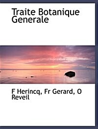 Traite Botanique Generale (Paperback)