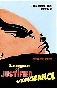 League of Justified Vengeance (Paperback)