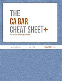 The CA Bar Cheat Sheet Plus (Jul. 2015 / Feb. 2016) (Vol. 1 of 3) (Paperback)