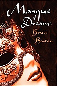 Masque of Dreams (Paperback)