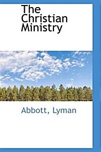 The Christian Ministry (Hardcover)