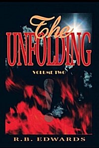 The Unfolding: Volume 2 (Paperback)