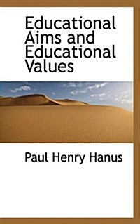 Educational Aims and Educational Values (Hardcover)