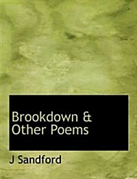 Brookdown & Other Poems (Paperback)