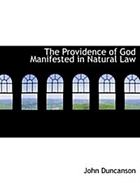 The Providence of God Manifested in Natural Law (Paperback)