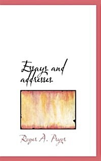 Essays and Addresses (Paperback)