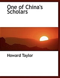 One of Chinas Scholars (Paperback)