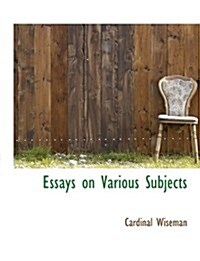 Essays on Various Subjects (Paperback)