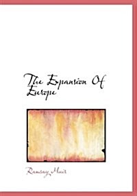 The Expansion of Europe (Hardcover)