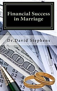 Financial Success in Marriage: Critical Money Tips for Christian Couples (Paperback)