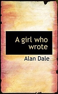 A Girl Who Wrote (Paperback)