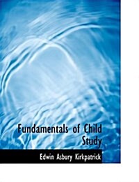 Fundamentals of Child Study (Paperback)