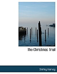 The Christmas Trail (Paperback)