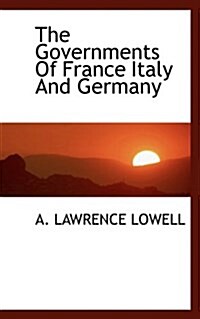 The Governments of France Italy and Germany (Paperback)