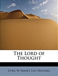 The Lord of Thought (Paperback)
