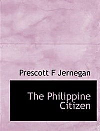 The Philippine Citizen (Paperback)
