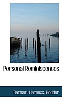 Personal Reminiscences (Paperback)