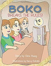 Boko Breaks the Rules! (Paperback)