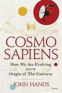 Cosmosapiens: Human Evolution from the Origin of the Universe (Hardcover)