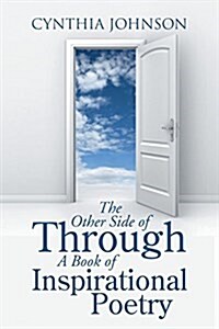 The Other Side of Through a Book of Inspirational Poetry (Paperback)