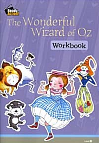 [중고] Ready Action 3 : The Wonderful Wizard of OZ (Workbook)