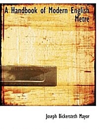 A Handbook of Modern English Metre (Hardcover)