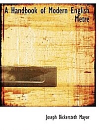 A Handbook of Modern English Metre (Paperback)