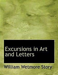 Excursions in Art and Letters (Hardcover)