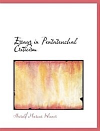 Essays in Pentateuchal Criticism (Paperback)