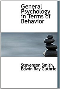 General Psychology in Terms of Behavior (Paperback)