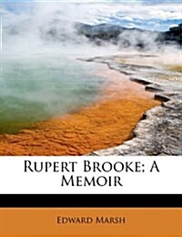 Rupert Brooke; A Memoir (Paperback)