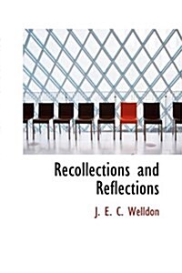 Recollections and Reflections (Hardcover)