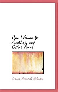 One Woman to Another, and Other Poems (Paperback)