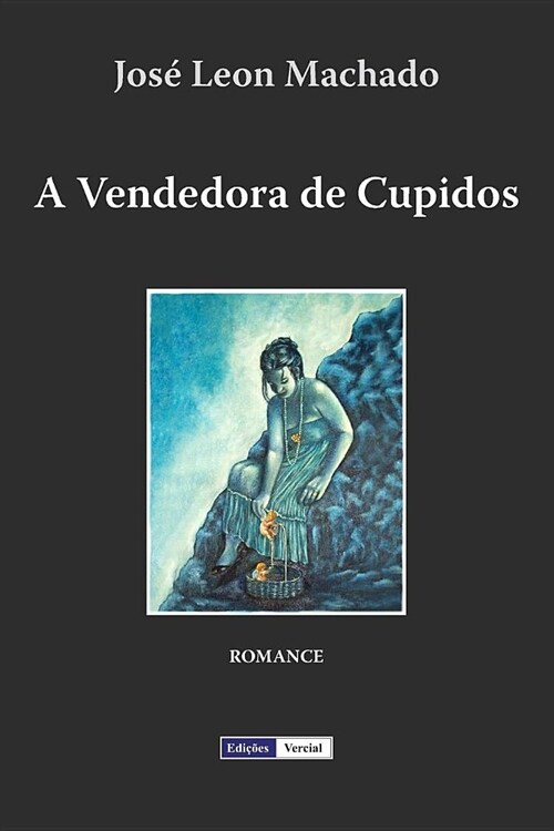 A Vendedora de Cupidos (Paperback)
