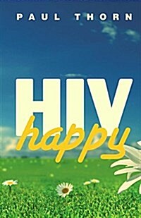 HIV Happy (Paperback)