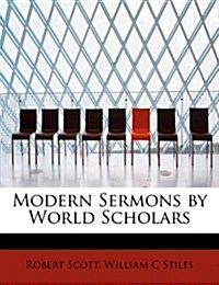 Modern Sermons by World Scholars (Paperback)