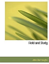 Field and Study (Paperback)