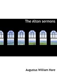 The Alton Sermons (Hardcover)