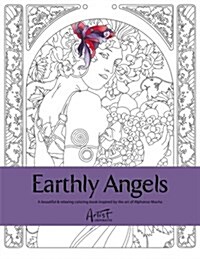 Earthly Angels: A Beautiful and Relaxing Coloring Book (Paperback)