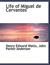 Life of Miguel de Cervantes (Paperback)